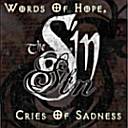 The 8th Sin : Words of Hope, Cries of Sadness